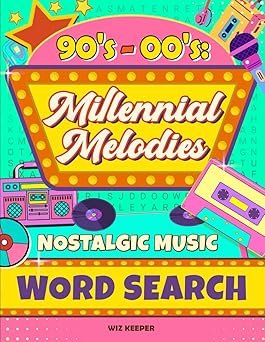 Best Music Puzzle Books on Amazon: Top Word Search Picks for Music Lovers 8 90's - 00's Music - Millennial Melodies Word Search Books for Adults Large Print: 100 Cool Puzzles, Tons of Millennial Hits. Large Print WordFind for Adults. Nostalgic Stress Relief & Chill Vibes